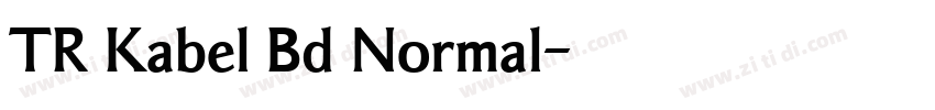 TR Kabel Bd Normal字体转换